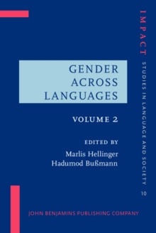 Gender Across Languages : The linguistic representation of women and men. Volume 2