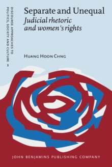 Separate and Unequal : Judicial rhetoric and women's rights