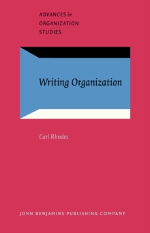 Writing Organization : (Re)presentation and control in narratives at work