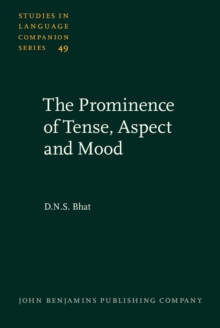 The Prominence of Tense, Aspect and Mood