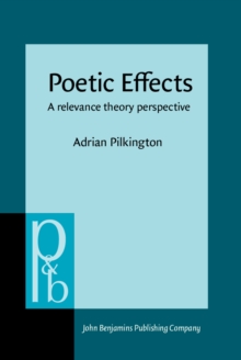 Poetic Effects : A relevance theory perspective