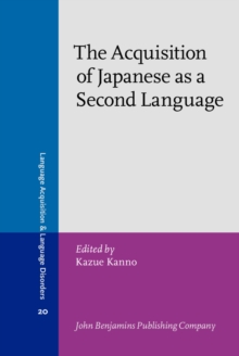 The Acquisition of Japanese as a Second Language