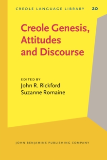 Creole Genesis, Attitudes and Discourse : Studies celebrating Charlene J. Sato