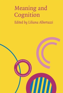 Meaning and Cognition : A multidisciplinary approach