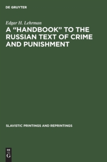 A Handbook to the Russian Text of Crime and Punishment