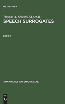 Speech Surrogates. Part 2, Hardback Book Speech Surrogates. Part 2, Hardback Book