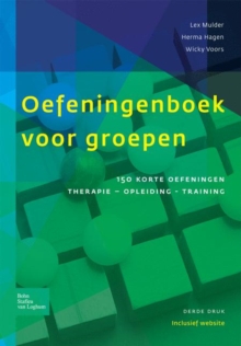 Oefeningenboek Voor Groepen : 150 Korte Oefeningen: Therapie, Opleiding En Training