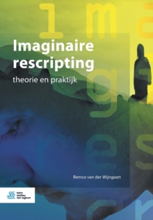 Imaginaire Rescripting : Theorie En Praktijk