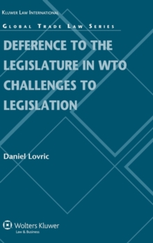 Deference to the Legislature in WTO Challenges to Legislation