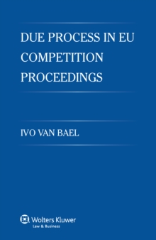 Due Process in EU Competition Proceedings