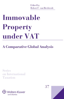 Immovable Property under VAT : A Comparative Global Analysis