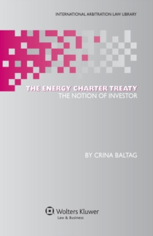 The Energy Charter Treaty : The Notion of Investor