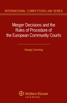 Merger Decisions and the Rules of Procedure of the European Community Courts