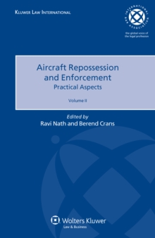 Aircraft Repossession and Enforcement : Practical  Aspects