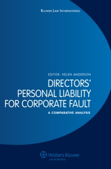 Directors' Personal Liability for Corporate Fault : A Comparative Analysis