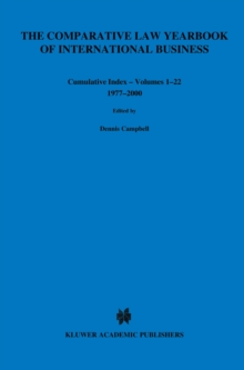 The Comparative Law Yearbook of International Business Cumulative Index Volumes 1-22, 1977-2000