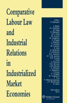 Comparative Labour Law and Industrial Relations in Industrialized Market Economies