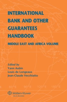 International Bank and Other Guarantees Handbook : Middle East and Africa Volume