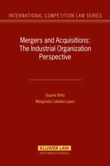 Mergers and Acquisitions : The Industrial Organization Perspective