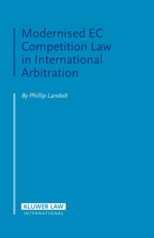 Modernised EC Competition Law in International Arbitration