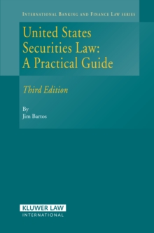 United States Securities Law : A Practical Guide