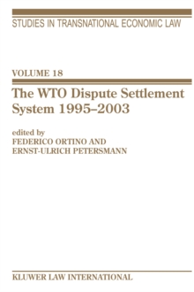 The WTO Dispute Settlement System 1995-2003