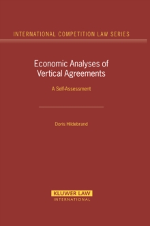 Economic Analyses of Vertical Agreements : A Self-Assessment