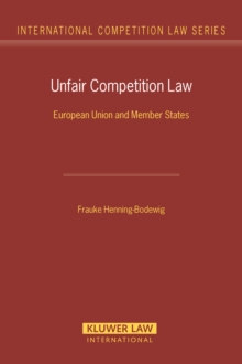 Unfair Competition Law : European Union and Member States