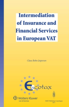 Intermediation of Insurance and Financial Services in European VAT