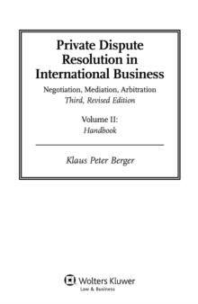 Private Dispute Resolution in International Business : Negotiation, Mediation, Arbitration