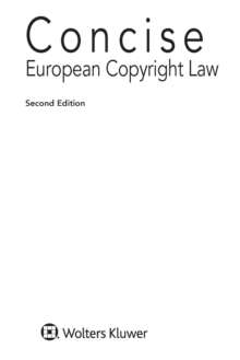 Concise European Copyright Law