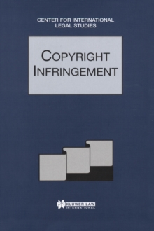 Copyright Infringement : Comparative Law Yearbook of International Business