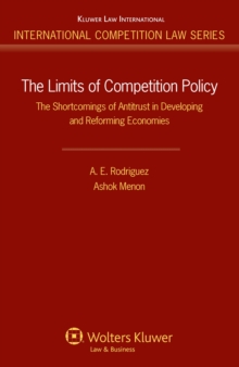 The Limits of Competition Policy : The Shortcomings of Antitrust in Developing and Reforming Economies