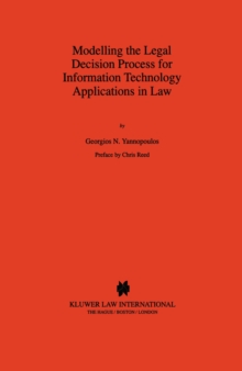 Modelling the Legal Decision Process for Information Technology Applications in Law