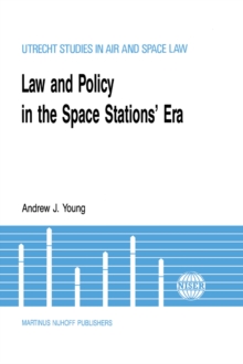 Law & Policy in the Space Stations' Era