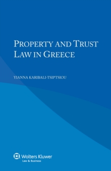 Property and Trust Law in Greece