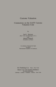 Customs Valuation : Commentary on the GATT Customs Valuation Code