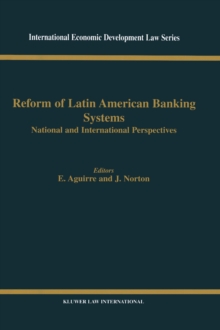 Reform of Latin American Banking Systems : National and International Perspectives