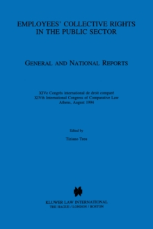 Employees' Collective Rights in the Public Sector : General and National Reports