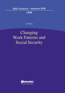 Changing Work Patterns and Social Security : Changing Work Patterns and Social Security