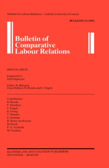 Bulletin of Comparative Labour Relations : Employed or Self-Employed