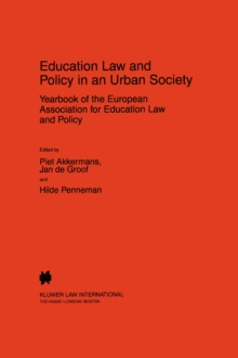 Education Law and Policy in an Urban Society : Yearbook of the European Association for Education Law and Policy