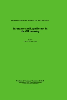 Insurance and Legal Issues in the Oil Industry