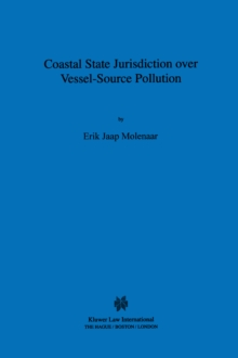 Coastal State Jurisdiction over Vessel-Source Pollution