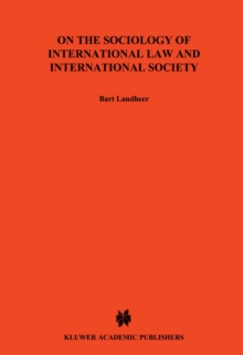 On The Sociology of International Law & International Socitey