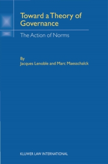 Toward Theory of Governance : The Action of Norms