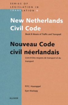 New Netherlands Civil Code : Book 8 Means of Traffic and Transport