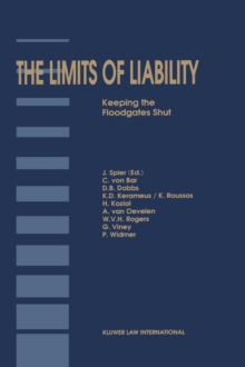 The Limits of Liability : Keeping the Floodgates Shut