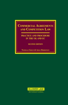 Commercial Agreements and Competition Law : Practice and Procedure in the UK and EC