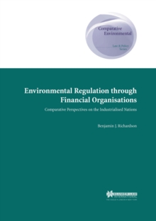 Environmental Regulation through Financial Organisations : Comparative Perspectives on the Industrialed Nations